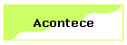 Acontece